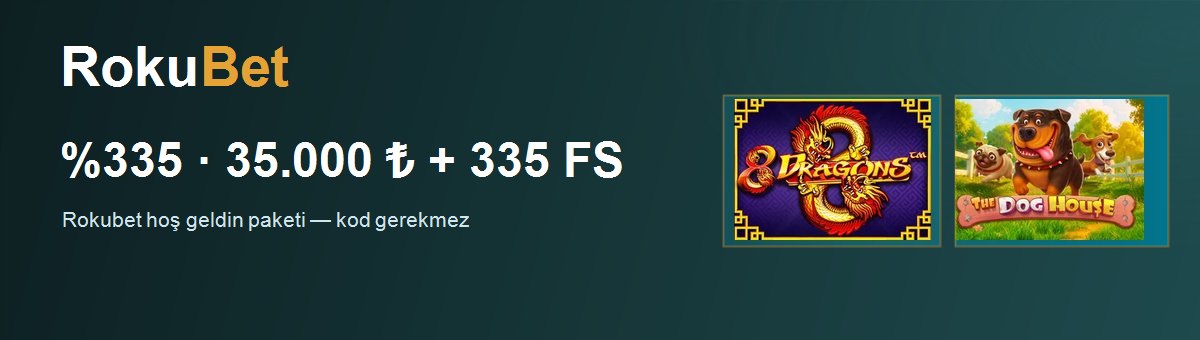 Rokubet hoş geldin bonusu %335 35.000 ₺ + 335 freespin